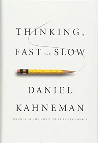 3 Life-Changing Lessons from 'Thinking, Fast and Slow